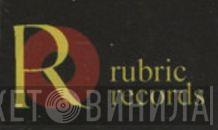 Rubric Records - Винил CD и Кассеты лейбла Rubric Records на сайте МаркетВинила