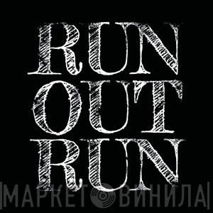 Run Out Run - Винил CD и Кассеты лейбла Run Out Run на сайте МаркетВинила