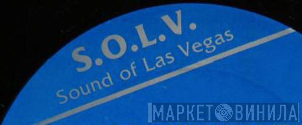 S.O.L.V. (Sound Of Las Vegas) - Винил CD и Кассеты лейбла S.O.L.V. (Sound Of Las Vegas) на сайте МаркетВинила