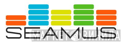 SEAMUS - Винил CD и Кассеты лейбла SEAMUS на сайте МаркетВинила