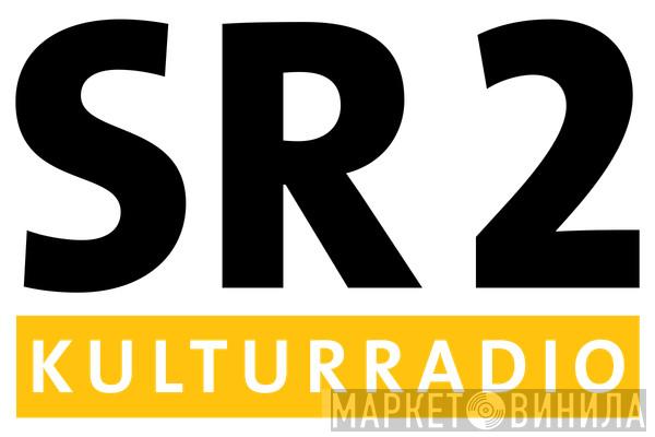 SR 2 Kulturradio - Винил CD и Кассеты лейбла SR 2 Kulturradio на сайте МаркетВинила