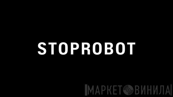 STOPROBOT - Винил CD и Кассеты лейбла STOPROBOT на сайте МаркетВинила