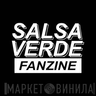 Salsa Verde Fanzine - Винил CD и Кассеты лейбла Salsa Verde Fanzine на сайте МаркетВинила