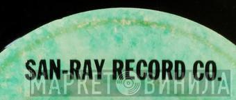 San-Ray Record Co. - Винил CD и Кассеты лейбла San-Ray Record Co. на сайте МаркетВинила