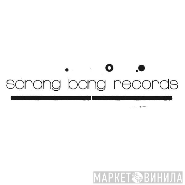 Sarang Bang Records - Винил CD и Кассеты лейбла Sarang Bang Records на сайте МаркетВинила