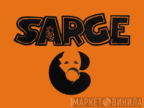 Sarge - Винил CD и Кассеты лейбла Sarge на сайте МаркетВинила