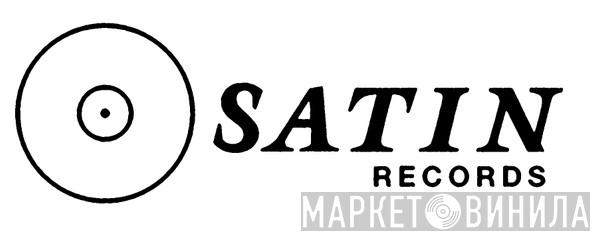 Satin Records  - Винил CD и Кассеты лейбла Satin Records (5) на сайте МаркетВинила