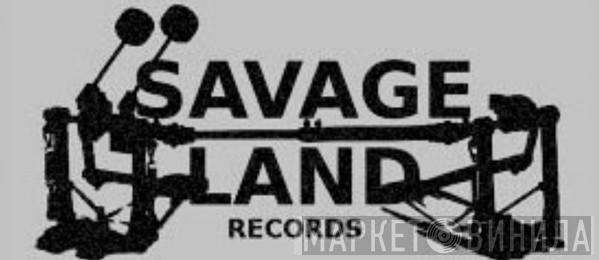 Savage Land - Винил CD и Кассеты лейбла Savage Land на сайте МаркетВинила
