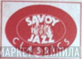 Savoy Jazz Classics - Винил CD и Кассеты лейбла Savoy Jazz Classics на сайте МаркетВинила