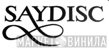 Saydisc - Винил CD и Кассеты лейбла Saydisc на сайте МаркетВинила