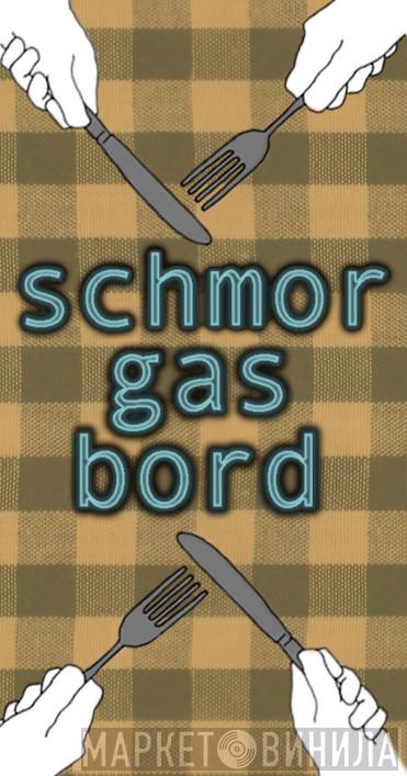 Schmorgasbord Records - Винил CD и Кассеты лейбла Schmorgasbord Records на сайте МаркетВинила