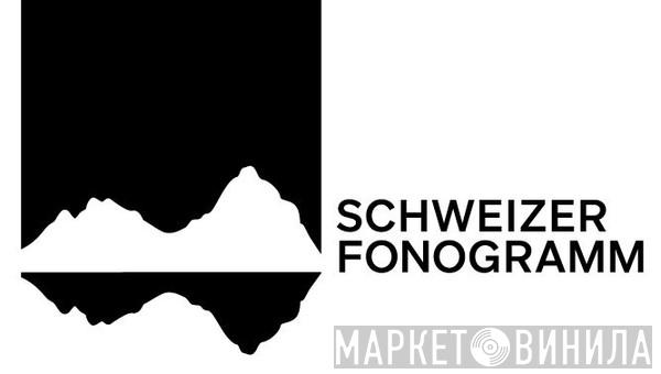 Schweizer Fonogramm - Винил CD и Кассеты лейбла Schweizer Fonogramm на сайте МаркетВинила