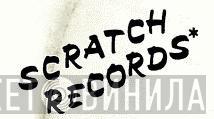 Scratch Records  - Винил CD и Кассеты лейбла Scratch Records (2) на сайте МаркетВинила