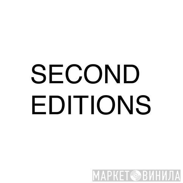 Second Editions - Винил CD и Кассеты лейбла Second Editions на сайте МаркетВинила