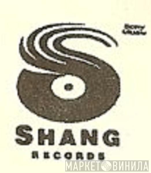 Shang Records - Винил CD и Кассеты лейбла Shang Records на сайте МаркетВинила