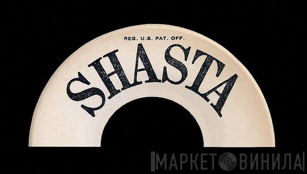 Shasta - Винил CD и Кассеты лейбла Shasta на сайте МаркетВинила