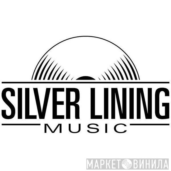 Silver Lining Music - Винил CD и Кассеты лейбла Silver Lining Music на сайте МаркетВинила