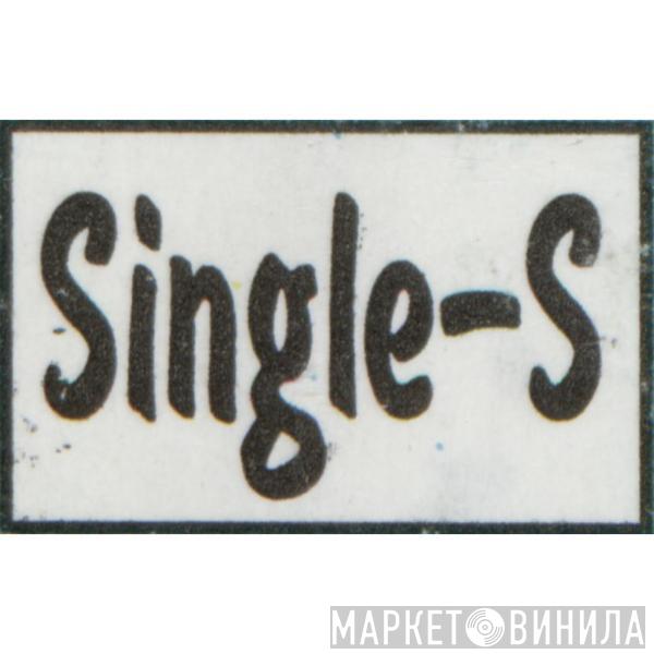 Single-S - Винил CD и Кассеты лейбла Single-S на сайте МаркетВинила