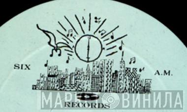 Six A.M. Records - Винил CD и Кассеты лейбла Six A.M. Records на сайте МаркетВинила