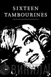 Sixteen Tambourines Records - Винил CD и Кассеты лейбла Sixteen Tambourines Records на сайте МаркетВинила