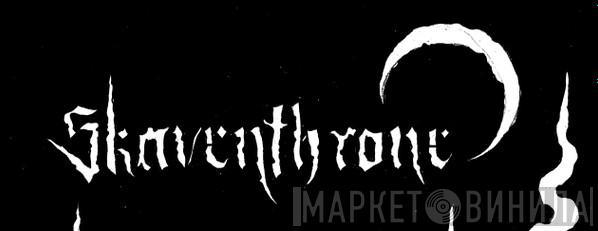 Skaventhrone - Винил CD и Кассеты лейбла Skaventhrone на сайте МаркетВинила
