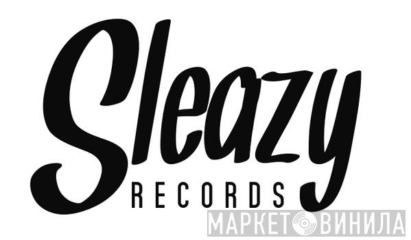 Sleazy Records - Винил CD и Кассеты лейбла Sleazy Records на сайте МаркетВинила