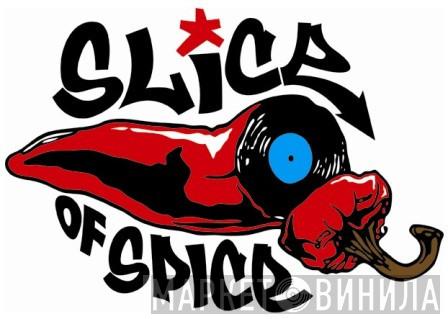 Slice-of-Spice - Винил CD и Кассеты лейбла Slice-of-Spice на сайте МаркетВинила