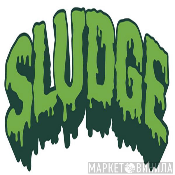 Sludge - Винил CD и Кассеты лейбла Sludge на сайте МаркетВинила