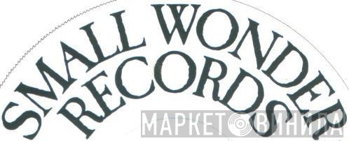 Small Wonder Records - Винил CD и Кассеты лейбла Small Wonder Records на сайте МаркетВинила