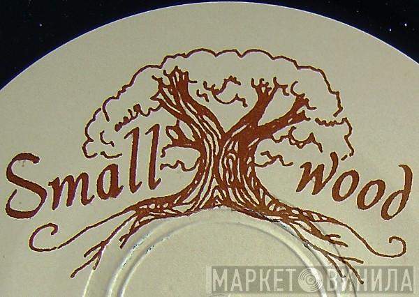 Smallwood - Винил CD и Кассеты лейбла Smallwood на сайте МаркетВинила