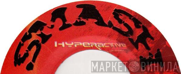 Smash Hyperactive Entertainment - Винил CD и Кассеты лейбла Smash Hyperactive Entertainment на сайте МаркетВинила