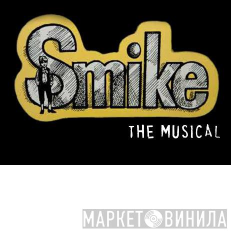 Smike - Винил CD и Кассеты лейбла Smike на сайте МаркетВинила