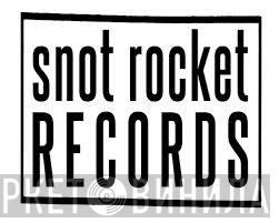 Snot Rocket records - Винил CD и Кассеты лейбла Snot Rocket records на сайте МаркетВинила