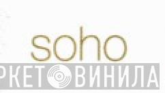Soho - Винил CD и Кассеты лейбла Soho на сайте МаркетВинила