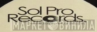Sol Pro Records - Винил CD и Кассеты лейбла Sol Pro Records на сайте МаркетВинила
