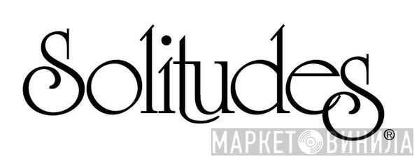 Solitudes - Винил CD и Кассеты лейбла Solitudes на сайте МаркетВинила
