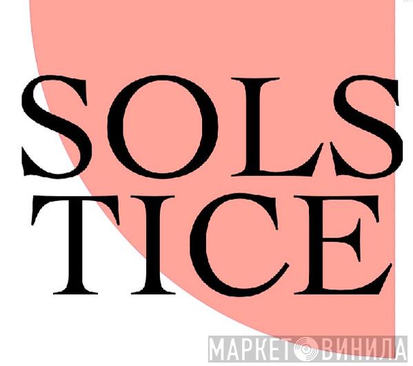Solstice - Винил CD и Кассеты лейбла Solstice на сайте МаркетВинила