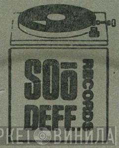 Soo Deff Records - Винил CD и Кассеты лейбла Soo Deff Records на сайте МаркетВинила