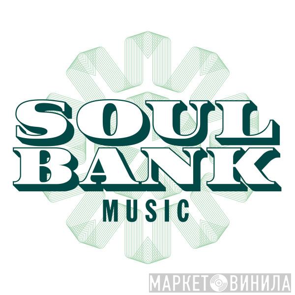 Soul Bank Music - Винил CD и Кассеты лейбла Soul Bank Music на сайте МаркетВинила