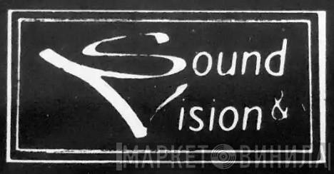 Sound & Vision - Винил CD и Кассеты лейбла Sound & Vision на сайте МаркетВинила