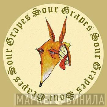 Sour Grapes  - Винил CD и Кассеты лейбла Sour Grapes (2) на сайте МаркетВинила