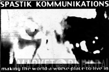 Spastik Kommunikations - Винил CD и Кассеты лейбла Spastik Kommunikations на сайте МаркетВинила