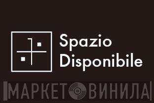 Spazio Disponibile - Винил CD и Кассеты лейбла Spazio Disponibile на сайте МаркетВинила