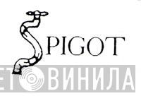 Spigot - Винил CD и Кассеты лейбла Spigot на сайте МаркетВинила