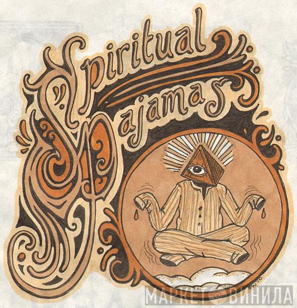 Spiritual Pajamas - Винил CD и Кассеты лейбла Spiritual Pajamas на сайте МаркетВинила