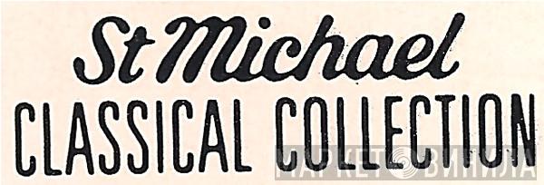 St Michael Classical Collection - Винил CD и Кассеты лейбла St Michael Classical Collection на сайте МаркетВинила