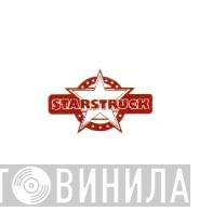 Starstruck - Винил CD и Кассеты лейбла Starstruck на сайте МаркетВинила