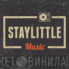 Staylittle Music - Винил CD и Кассеты лейбла Staylittle Music на сайте МаркетВинила