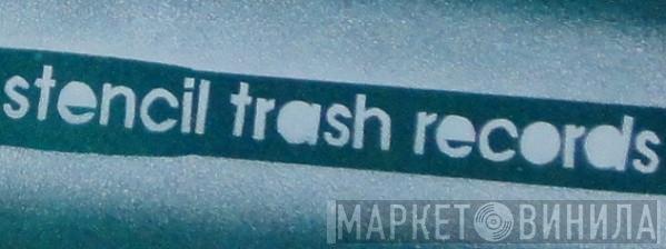 Stencil Trash Records - Винил CD и Кассеты лейбла Stencil Trash Records на сайте МаркетВинила