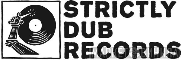 Strictly Dub Records - Винил CD и Кассеты лейбла Strictly Dub Records на сайте МаркетВинила